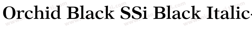 Orchid Black SSi Black Italic字体转换